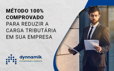 Método 100% comprovado para reduzir a carga tributária em sua empresa