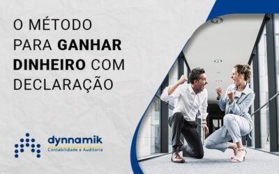 Saiba como ganhar dinheiro com declaração